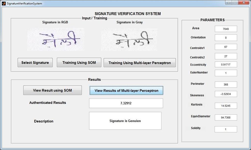International Journal of Engineering and Advanced Technology (IJEAT) ISSN: 2249 8958, Volume-3, Issue-2, December 2013 Figure- 3 Graphical Interface When Selecting a Genuine Signature Graphical User