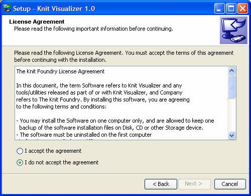 Knit Visualizer 1.2 Manual Page 5 of 46 Installation Knit Visualizer is available on two platforms: Windows & Mac OS X. Instructions for installation on your specific platform can be found here.