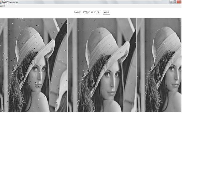 ORIGNAL IMAGE OUTPUT IMAGE 1 OUTPUT IMAGE 2 (FIRST METHOD) (IMPROVED METHOD) Further in GUI we compare the original image with the 2 enhanced images, one enhanced using median filter and the other