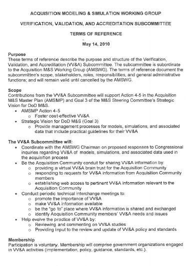 24-27 Jan 2011 Page-21 VV&A Program Management & Integration (M&S PE Funded V-C-2) The VV&A Subcommittee of the Acquisition M&S Working Group (AMSWG) is a coalition of the willing.