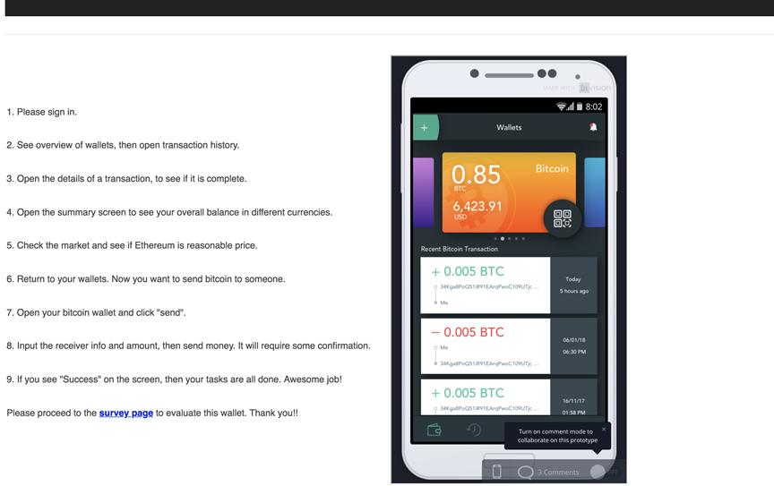 68 Test Material and Tasks We used a prototype of a cryptocurrency mobile application. The prototype was created using InVision (https://www.invisionapp.