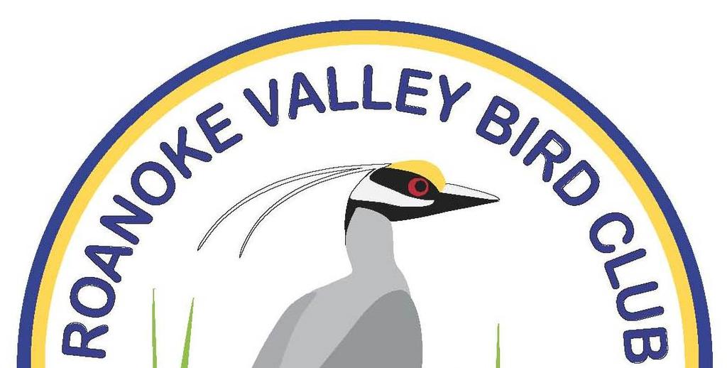 March 19 Newsletter Celebrating 62 Years of Birding 1957-2019 NEXT MEETING Monday, March 11th at 7PM Roanoke Council of Garden Clubs Building 3640 Colonial Avenue Roanoke, VA 24018 Join fellow club