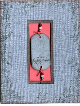 Club Scrap Special Edition From the Heart Page 3 of 10 Card #3 4.25x5.5 Tri-fold Window Card with Red Panel Grey Die Cut: You Are My Happy Place Waxed Linen Threads Seed Beads 1.