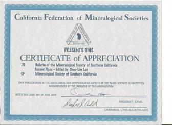 The Bulletin of Mineralogical Society of Southern California won the second place in California Federation of Mineralogical Societies Bulletin