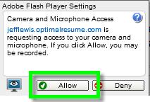 Audio/Video Configuration Before recording a video resume, you will be brought to the Adjust Recording Media page to configure the settings for your webcam and microphone.
