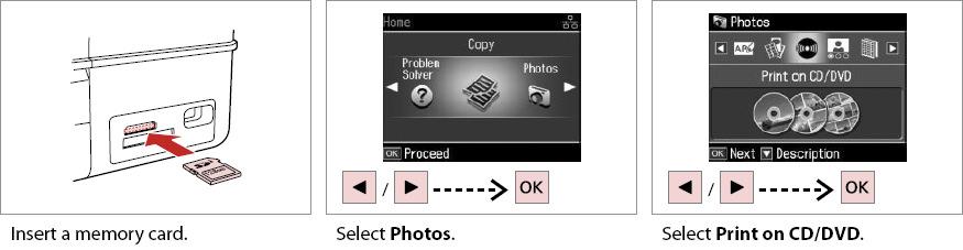 Printing on CDs/DVDs Printing on a CD/CVD couldn t be easier with the Epson Stylus Photo PX700W - Scroll to prefered print layout press OK.