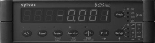 Digital display Display S_View D60S PRO 11 Selection of measuring direction Selection of resolution Preset function / Preset setting Nominal and tolerances setting Zero setting fo analog display or