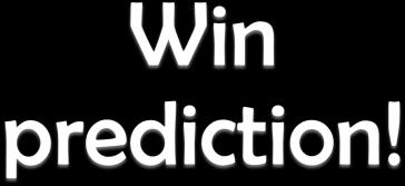 I m going to talk a little bit about the magic behind win prediction that is, guessing if the bot