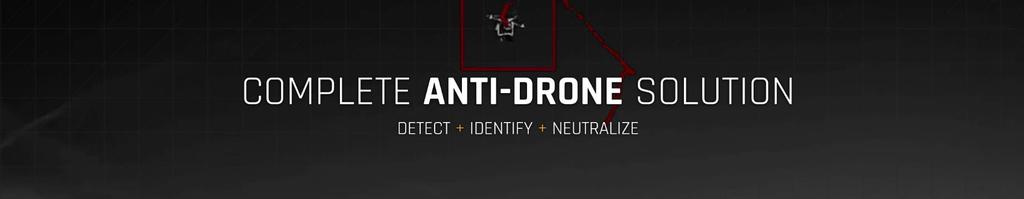 COMPLETE ANTI-DRONE SOLUTION, CERBAIR ALLOWS YOU TO DETECT, IDENTIFY AND NEUTRALIZE MALICIOUS DRONES BEFORE THEY ENTER YOUR SITE.