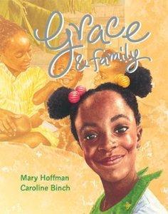 Grace & Family illustrated by Caroline Binch Frances Lincoln 9781845078065 In this sequel to Amazing Grace, Grace travels to the Gambia to visit her father and has to adjust to fresh relationships