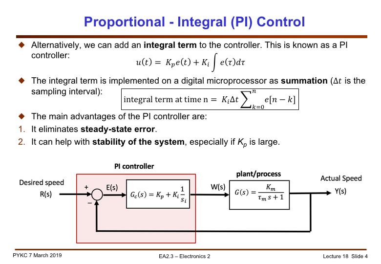 Another common improvement to the P-only control is the proportional-integral (PI) control. Here we add another term that is dependent on the integral of the error over time.
