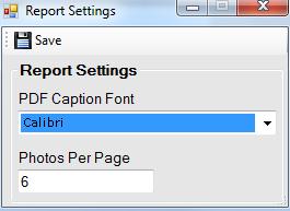 2.2 CONFIGURE REPORTS Other report parameters can be modified including the font style of the text used for report captions and the number and size of photos displayed per page in the final generated