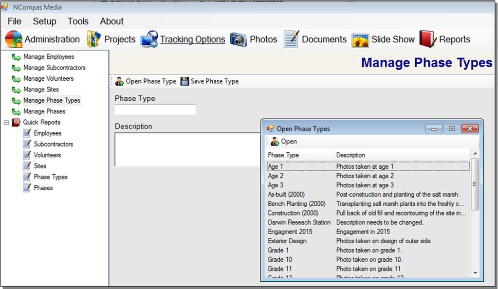 Select the Open Phase Type icon at the top of the Manage Phase Types Screen Scroll through the list for the name of phase types.