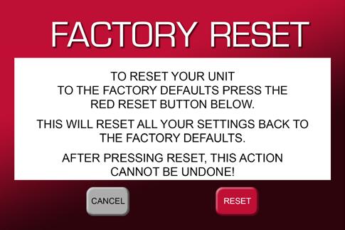RESET Screens RESET SETTINGS Reset all Advanced Settings Except Input Names FACTORY RESET Reset all