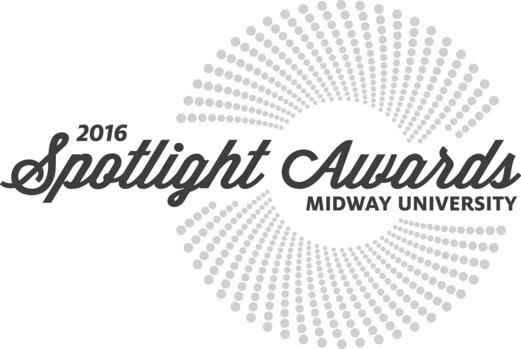 Thank you for joining us for our third annual Midway University Spotlight Awards.