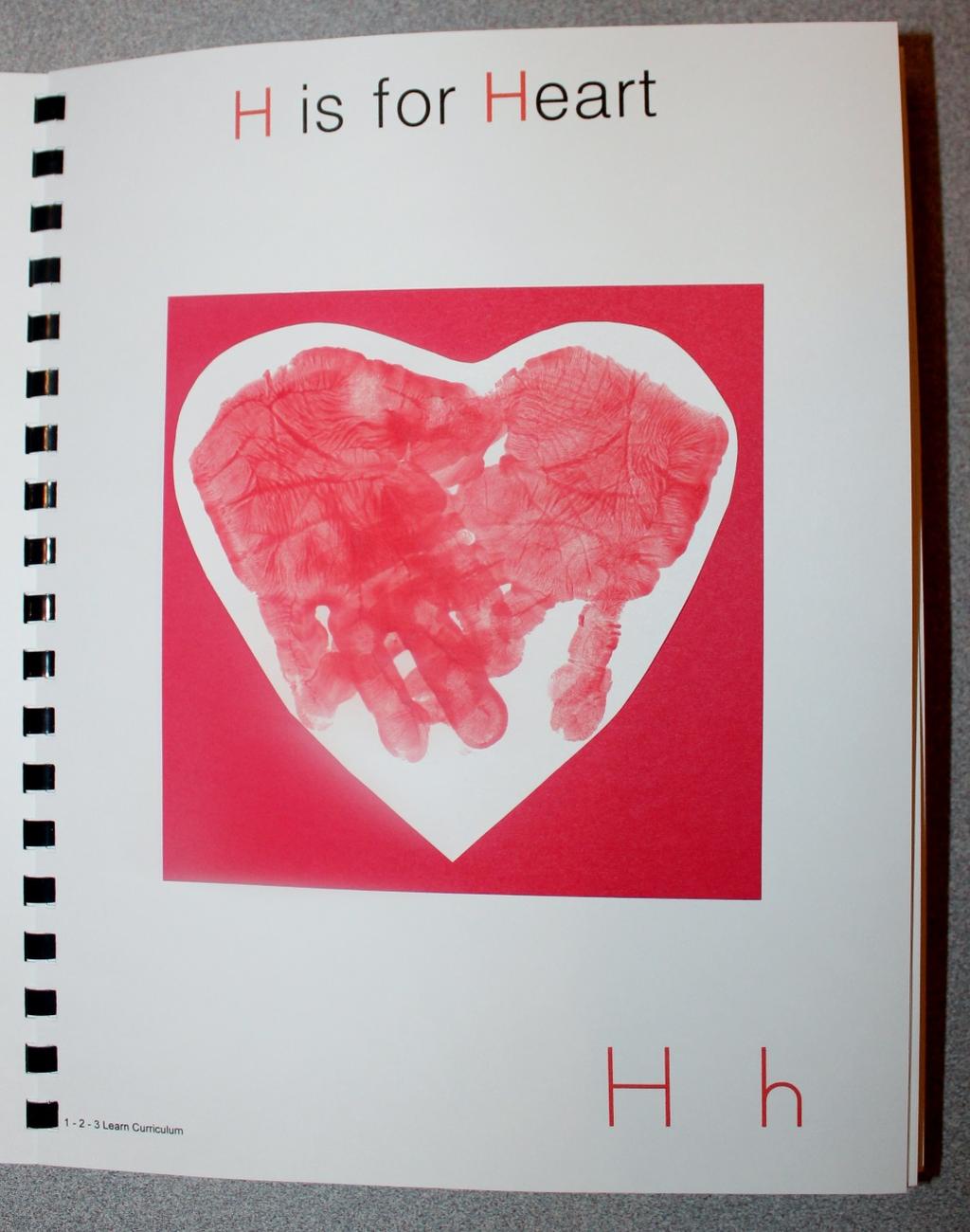 H is for Heart For this activity you will need to paint both hands of the child. Paint the child s hands red. (1 at a time).
