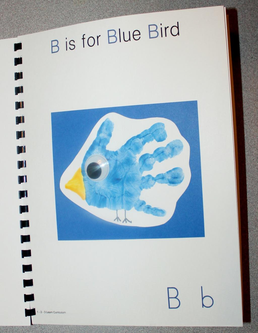 B is for Blue Bird Paint the palm of the child s hand blue and place on white card stock. When dry, paint a yellow beak and add a wiggly eye.