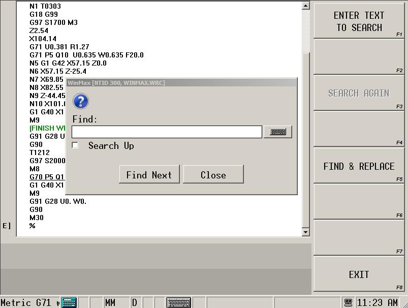 Search Submenu The Search submenu allows you to search for specific text in the part program. Figure 1 7.