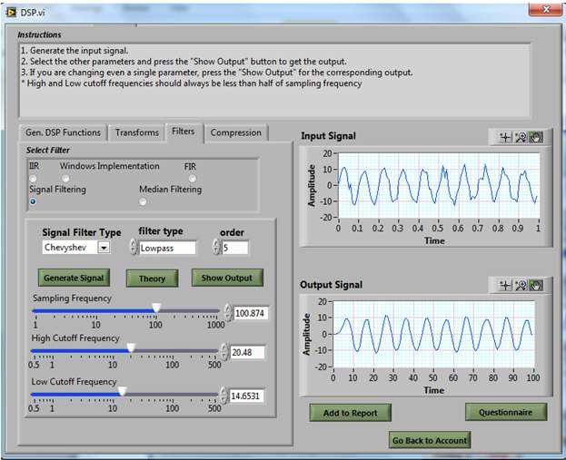 3(d) Signal Filtering Window Generate the input signal and set the frequency, amplitude and phase of the signal according to the Appendix 1and analyze the output parameters with the help of the