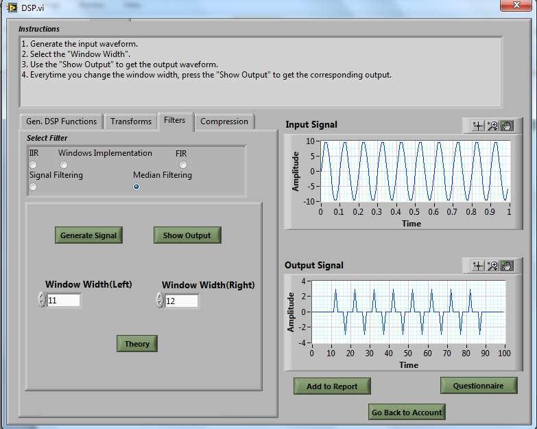 3(e) Median Filter Window Select the input signal and set the frequency, amplitude and phase of the selected signal according to the Appendix 1and analyze