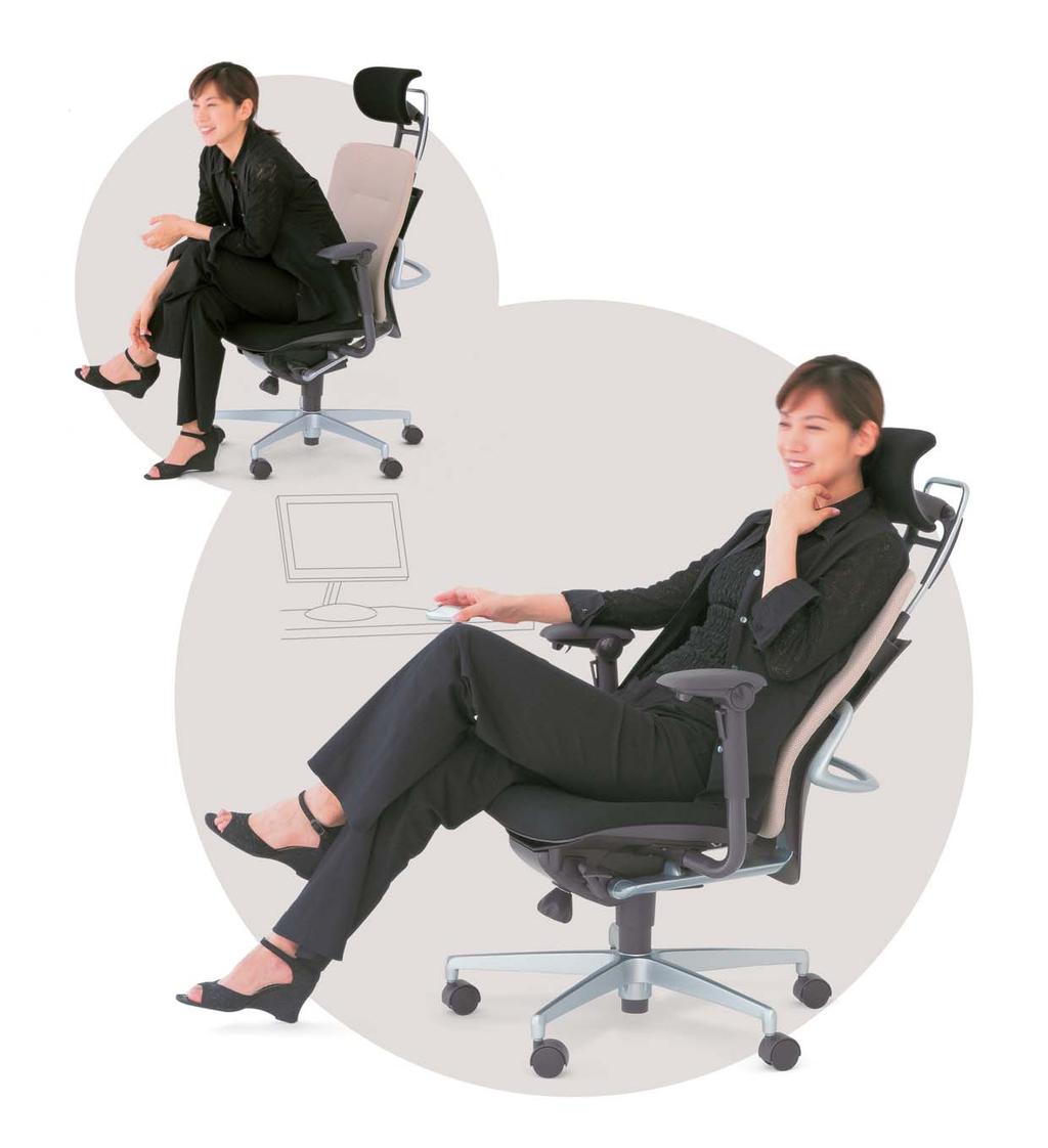 With prolonged office works, a rapid spread of PC and changes in business environment, you must sit on your seat in a way suitable to this evolution.
