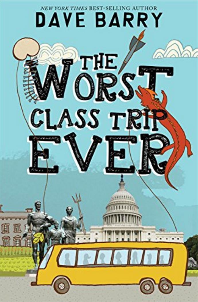 The Worst Class Trip Ever - Dave Barry In this hilarious novel, written in the voice of eighthgrader Wyatt Palmer, Dave Barry takes us on a class trip to Washington, DC.