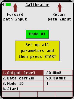 Using Calibrator mode To activate the Calibrator Mode, go to the Operation Modes and use the cursor buttons to < to