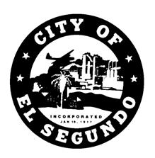 City of El Segundo Planning and Building Safety Dept. 350 Main Street El Segundo, CA 90245 (310) 524-2344; FAX (310) 322-4167 www.elsegundo.