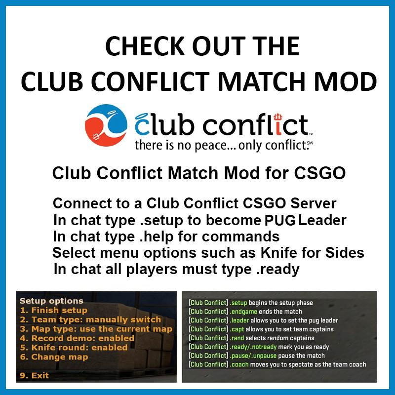 Our Match Mod Software We are very proud of the tools and capabilities that we have developed over the years to help us host Counter-Strike tournaments.