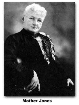 Although women were barred from most unions, they did organize behind powerful leaders such as Mary Harris Jones She organized the United Mine