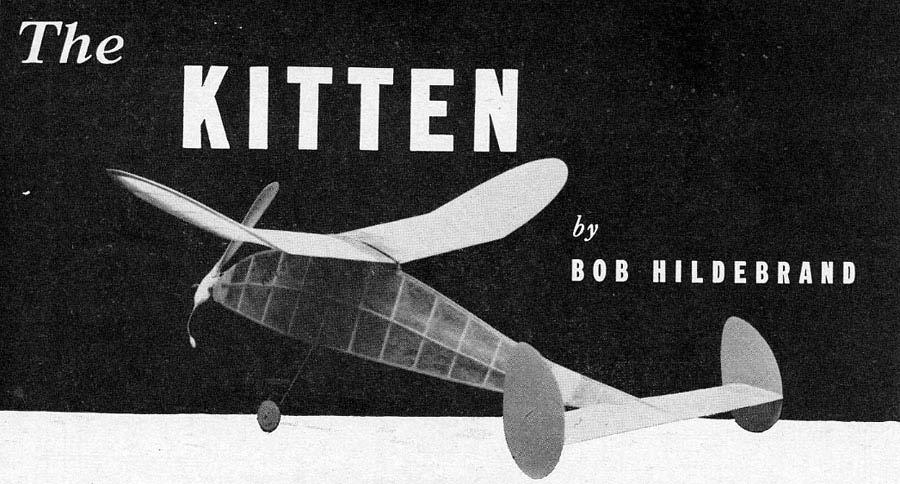 Bob Hildebrand s Kitten The Kitten By Bob Hildebrand HERE S A 100 SQ. IN JOB WITH WAKEFIELD PERFORMANCE AYE there, laddie,,arre ye Scotch we' th' rubberrr?