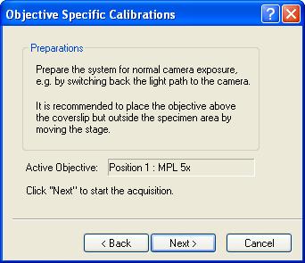 This means that when you have 4 objectives and 4 resolutions you will need to acquire 16 correction images. 20) Adopt the settings in this dialog box without any changes, and click the Next button.
