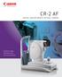 CR-2 AF DIGITAL NON-MYDRIATIC RETINAL CAMERA. Superior Image Resolution and Auto Functionality