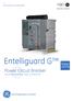 GE Consumer & Industrial. Entelliguard G. New. Power Circuit Breaker. Uncompromising, Fast & Selective