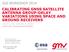 CALIBRATING GNSS SATELLITE ANTENNA GROUP-DELAY VARIATIONS USING SPACE AND GROUND RECEIVERS