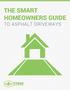 THE SMART HOMEOWNERS GUIDE TO ASPHALT DRIVEWAYS