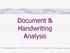 Document & Handwriting Analysis