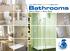 The Blue Bear Direct Collection. Bathrooms. Getting Bigger by Being Better.