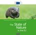Reporting under the EU Habitats and Birds Directives The State of. Nature. in the EU. Environment