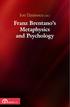 FRANZ BRENTANO S METAPHYSICS AND PSYCHOLOGY