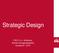 Strategic Design. FRC1114 Simbotics Karthik Kanagasabapathy October 8 th, 2014