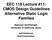 EEC 118 Lecture #11: CMOS Design Guidelines Alternative Static Logic Families