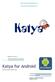 Katya. Katya for Android Instruction Manual.  Updated Jan 2012