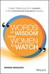 Words of Wisdom. from Women to Watch