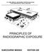 U.S. ARMY MEDICAL DEPARTMENT CENTER AND SCHOOL FORT SAM HOUSTON, TEXAS PRINCIPLES OF RADIOGRAPHIC EXPOSURE SUBCOURSE MD0952 EDITION 200