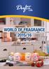 World of fragrance 2015/16. and you feel good.