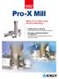 Pro-X Mill. Milling Tool for High Quality Aluminum Machining. Clamping system for high speed. Chip breaker 3-dimensional design for low cutting load