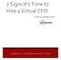 7 Signs It's Time to Hire a Virtual CFO