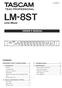 LM-8ST. Line Mixer OWNER'S MANUAL. Contents. IMPORTANT SAFETY INSTRUCTIONS Introduction Troubleshooting Specifications...