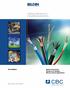 BELDEN. Cabling Solutions for Industrial Applications. Be Certain with Belden. First Edition